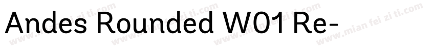 Andes Rounded W01 Re字体转换